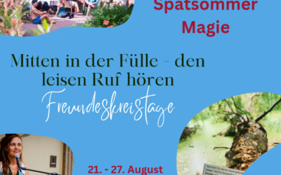 Offene Freundeskreistage – „Spätsommer“